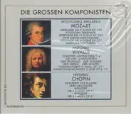 Mozart / Vivaldi / Liszt - Die grossen Komponisten