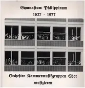 LP - Mozart / Vivaldi / Peuerl / Cherubini - Gymnasium Philippinum 1527 - 1977