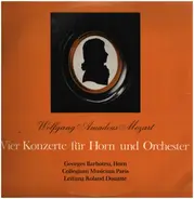 Mozart - Vie Konzerte für Horn und Orchester