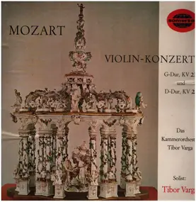 Wolfgang Amadeus Mozart - Violin Concertos KV 216 & KV 211