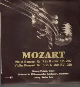 Wolfgang Amadeus Mozart - Violin Konzert Nr.1& Nr.5