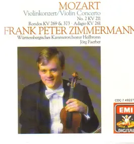 Wolfgang Amadeus Mozart - Violinkonzert Nr. 2 / Rondo KV 373 / Adagio KV 261 a.o.