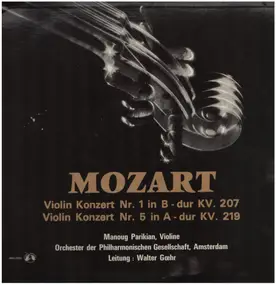 Wolfgang Amadeus Mozart - Zwei Violinkonzerte, Parikian, Goehr