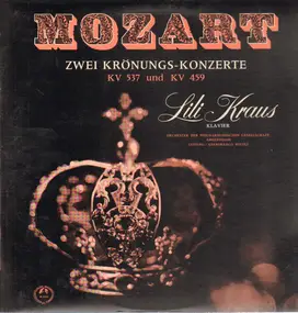 Wolfgang Amadeus Mozart - Zwei Krönungskonzerte KV 459 + KV 537