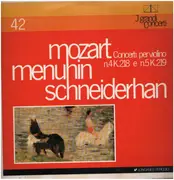 LP - Mozart, Menuhin, Schneiderhan - Concerti per Violino n.4 K.218 e n.5 K.219 - Gatefold