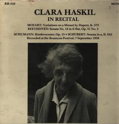 Mozart, Beethoven a.o. - Clara Haskill: In Recital