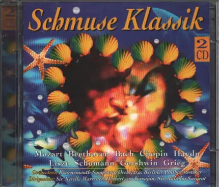 Mozart, Beethoven, Bach, Chopin a.o. - Schmuse-Klassik