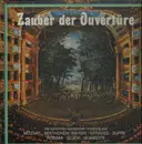 LP-Box - Mozart, Beethoven, Haydn, Strauss, Suppe, Rossini, Gluck, Donizetti - Zauber der Ouvertüre - Die schönsten klassischen Vorspiele