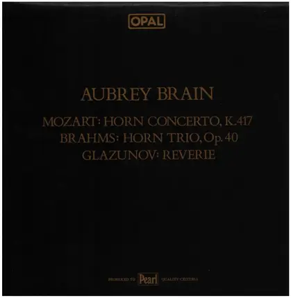 Mozart, Brahms, Glazunov / Brain - Horn Concerto, Horn Trio, Reverie (Batten)