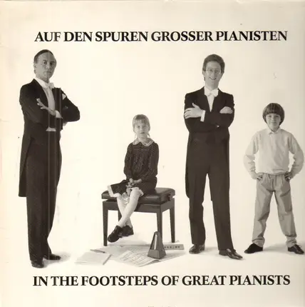 Mozart, Debussy, Chopin a.o. - Auf den Spuren grossen Pianisten