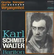 LP - Mozart, Donizetti a.o. / Karl Schmitt-Walter - Karl Schmitt-Walter Bariton