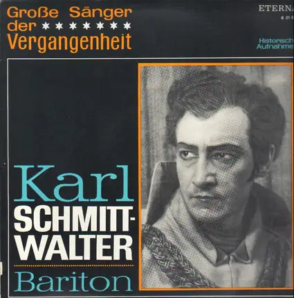 Mozart, Donizetti a.o. / Karl Schmitt-Walter - Karl Schmitt-Walter Bariton
