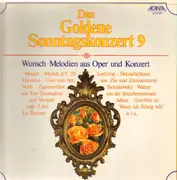 LP - Mozart, Giordani, Verdi a.o. - Das Goldene Sonntagskonzert 9