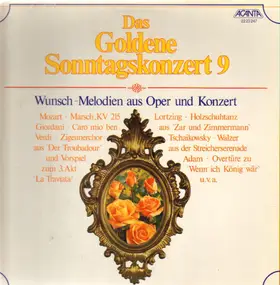 Wolfgang Amadeus Mozart - Das Goldene Sonntagskonzert 9