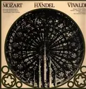 LP - Mozart, Händel, Vivaldi - Missa Brevis B-Dur KV 275, Concerto Grosso G-Dur op. 6 Nr.1, Concerto Grosso D-Moll op.3 Nr.11