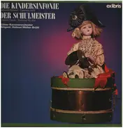 Mozart, Haydn/ Kölner Kammerorchester, H. Müller-Brühl - Die Kindersinfonie * Der Schulmeister