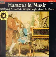 W.A. Mozart / Haydn / L. Mozart - Humour In Music - 18th Century Style