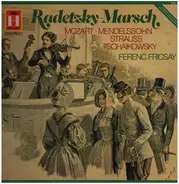 Mozart, Strauss, Mendelssohn - Radetzky Marsch a.o.