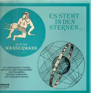 Mozart, Schubert a.o. - Es Steht In Den Sternen...Wassermann