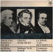 LP - Mozart, Schubert, Beethoven/ Orchester der Wiener Staatsoper , Prof. Swarowsky - Eine kleine Nachmusik* Leonoren-Ouvertüre Nr. 3 op. 72b * Sinfonie Nr.8 h-moll