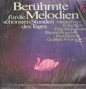 Mozart, Verdi / Erika Köth, Kurt Böhme - Berühmte Melodien für die schönsten Stunden des Tages