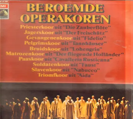 Mozart, Verdi, Gounod a.o. - Beroemde Operakoren