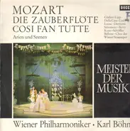 Wolfgang Amadeus Mozart - Die Zauberflöte - Cosi Fan Tutte