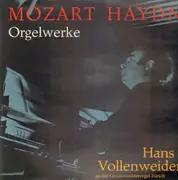LP - Mozart, Haydn - Orgelwerk (Hans Vollenweider)
