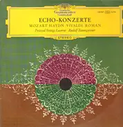 Mozart, Haydn, Vivaldi, Roman - Echo-Konzerte (Baumgartner)