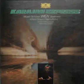Wolfgang Amadeus Mozart - Karajan Express Wien