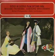 LP - Mozart,Pachelbel, Albinoni, Boccherini - Eine kleine Nachtmusik (Karajan)