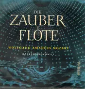 Wolfgang Amadeus Mozart - Die Zauberflöte (Opernquerschnitt)