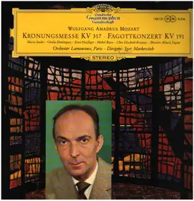 Wolfgang Amadeus Mozart - Krönungsmesse KV 317 ‧ Fagottkonzert KV 191 (Igor Markevitch)