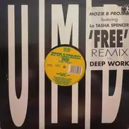 Mozie B Project Featuring La Tasha Spencer - Free (Remix)