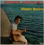LP - Mladen Biočina - Serenade Jadrana Mog - signed