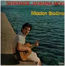 LP - Mladen Biočina - Serenade Jadrana Mog - signed