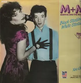 M+M - Black Stations / White Stations