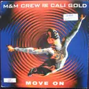 12inch Vinyl Single - M&M Crew Feat. Cali Gold - Move On