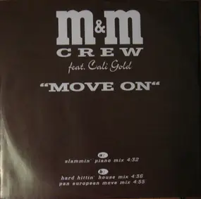 M&M Crew Feat. Cali Gold - Move On