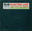 7inch Vinyl Single - M&M Crew Featuring Jay Ski - Electric Live / Can't Stop The Groove