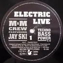 12'' - M&M Crew Featuring Jay Ski - Electric Live / Can't Stop The Groove