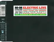 M&M Crew Featuring Jay Ski - Electric Live / Can't Stop The Groove