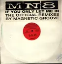 12inch Vinyl Single - Mn8 - If You Only Let Me In
