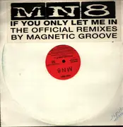 12inch Vinyl Single - Mn8 - If You Only Let Me In