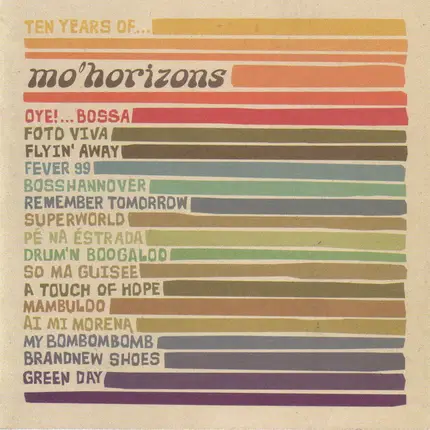 Mo' Horizons - Ten Years Of...