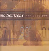 Mo' Horizons - Yes Baby Yes