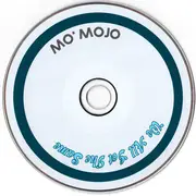 CD - Mo' Mojo - We All Got The Same - Digipak