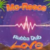 12inch Vinyl Single - Mo-Reece - Rubba Dub Love