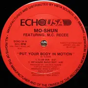 12inch Vinyl Single - Mo-Shun Featuring M.C. Recee - Put Your Body In Motion