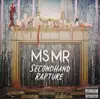 LP - MS MR - SECONDHAND RAPTURE